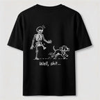 PetTaxClub Well Shit Skeleton Dog Classic T Shirt (Back Print)