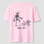PetTaxClub Well Shit Skeleton Dog Classic T Shirt (Back Print)