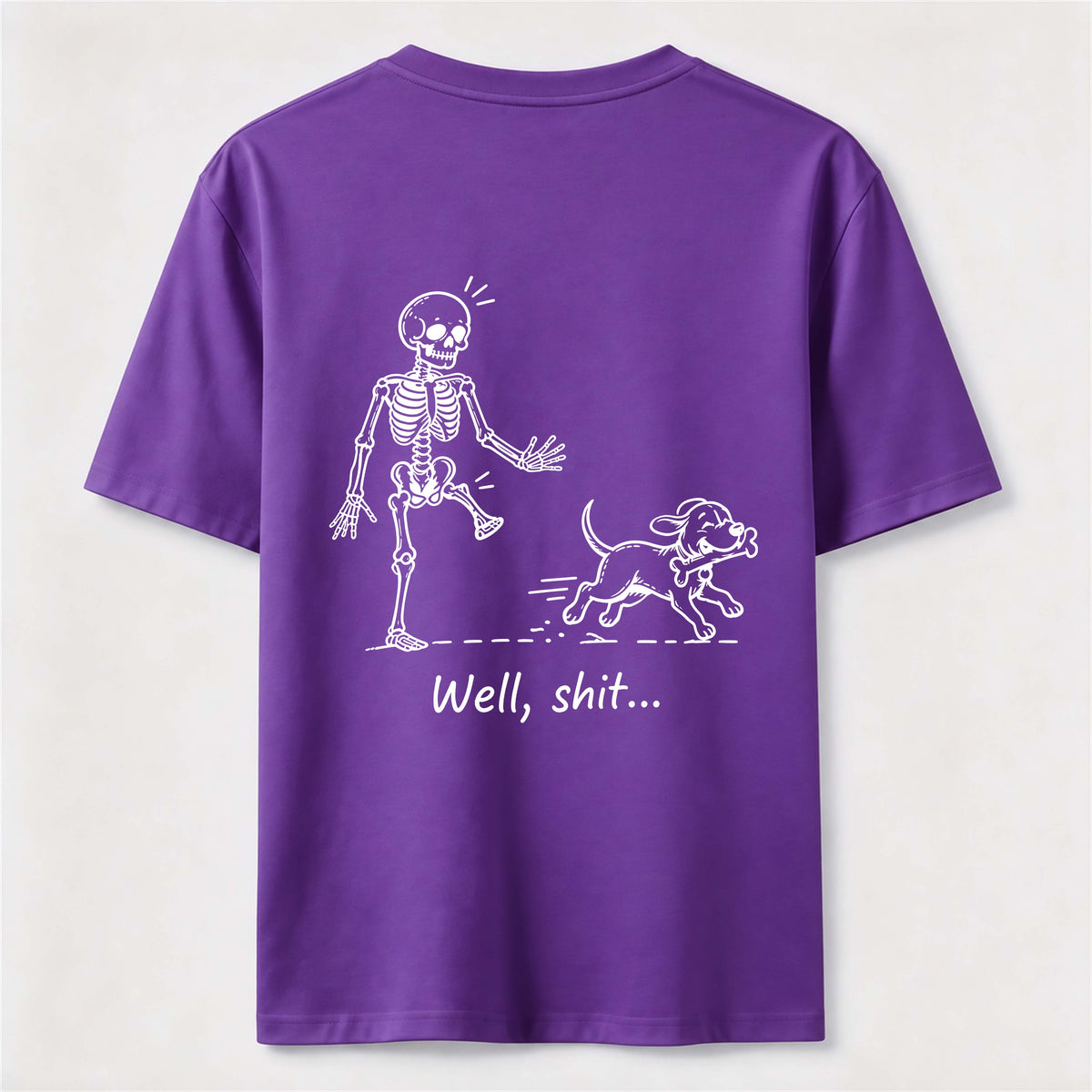 PetTaxClub Well Shit Skeleton Dog Classic T Shirt (Back Print)