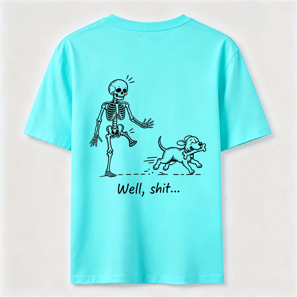 PetTaxClub Well Shit Skeleton Dog Classic T Shirt (Back Print)
