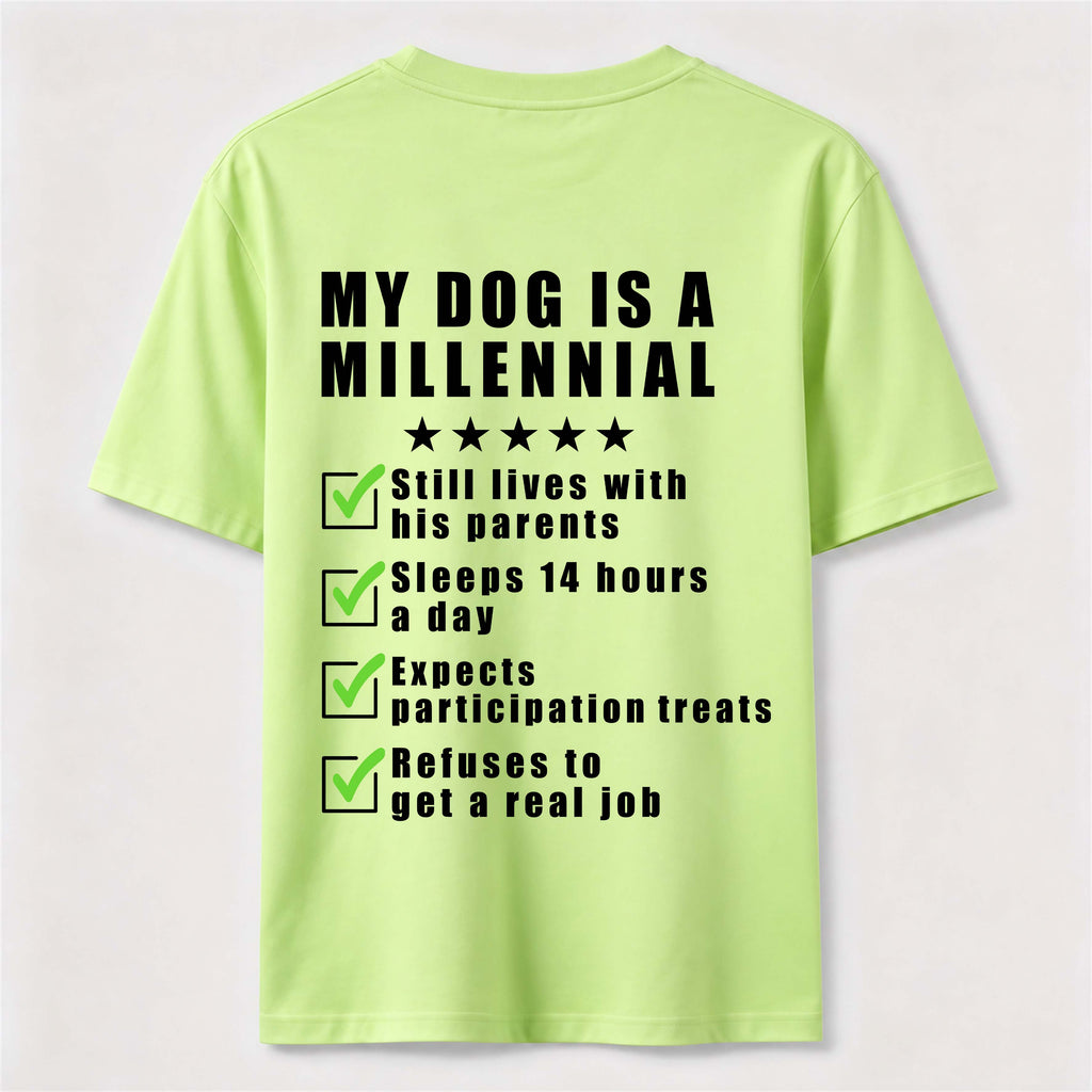 PetTaxClub My Dog Is a Millennial Classic T Shirt (Back Print)