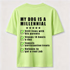PetTaxClub My Dog Is a Millennial Classic T Shirt (Back Print)