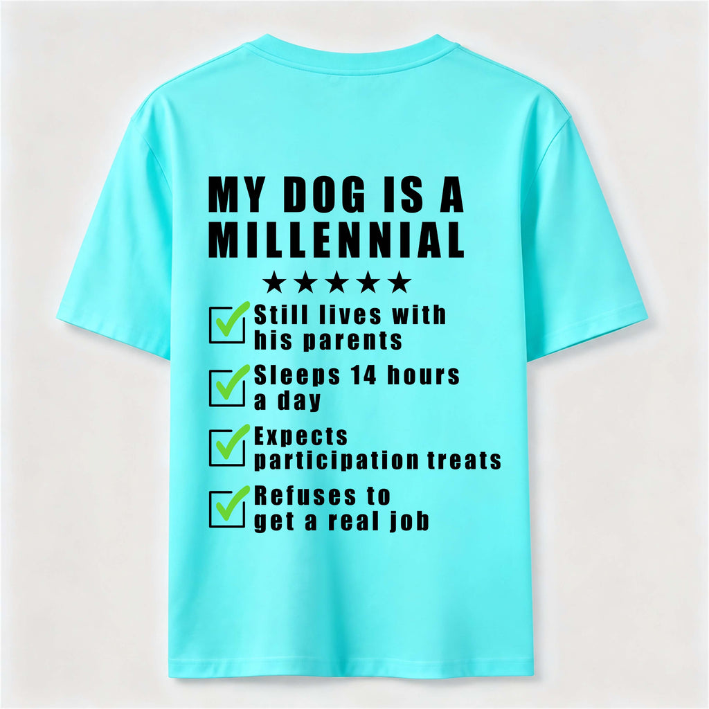 PetTaxClub My Dog Is a Millennial Classic T Shirt (Back Print)