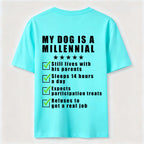 PetTaxClub My Dog Is a Millennial Classic T Shirt (Back Print)