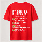 PetTaxClub My Dog Is a Millennial Classic T Shirt (Back Print)