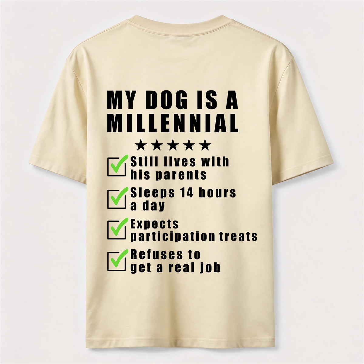 PetTaxClub My Dog Is a Millennial Classic T Shirt (Back Print)