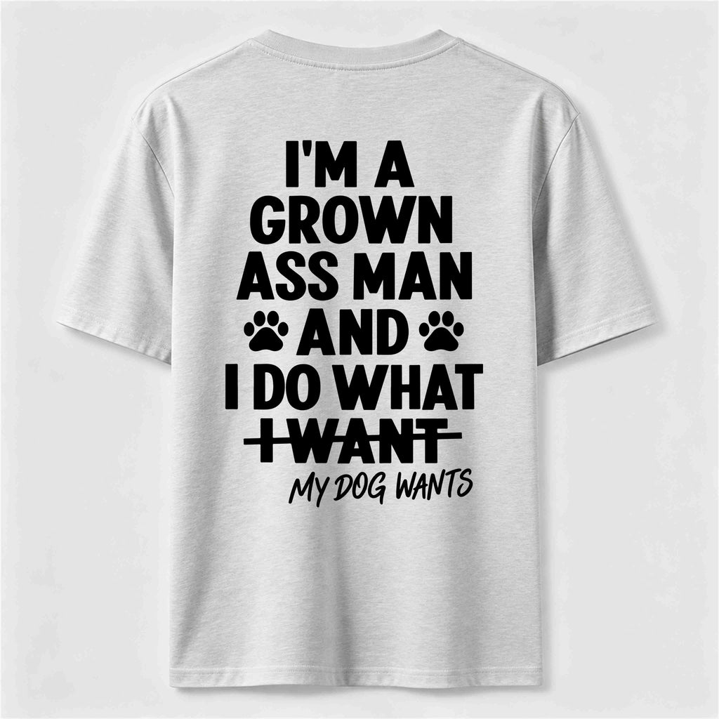 PetTaxClub My Dog Wants Classic T Shirt (Back Print)