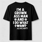 PetTaxClub My Dog Wants Classic T Shirt (Back Print)