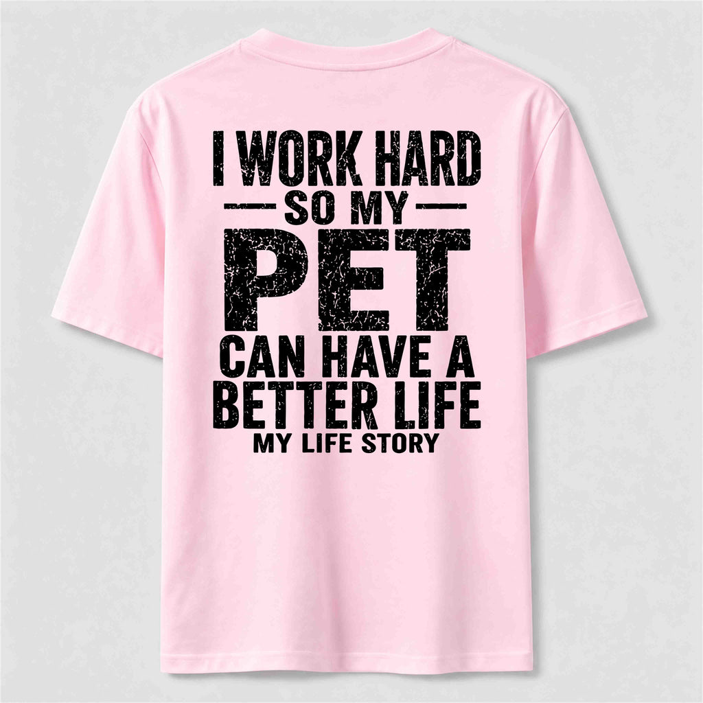 PetTaxClub I Work for My Pet Classic T Shirt (Back Print)