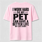 PetTaxClub I Work for My Pet Classic T Shirt (Back Print)