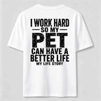 PetTaxClub I Work for My Pet Classic T Shirt (Back Print)