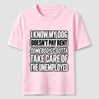 PetTaxClub Rent Free Dog Classic T Shirt (Back Print)