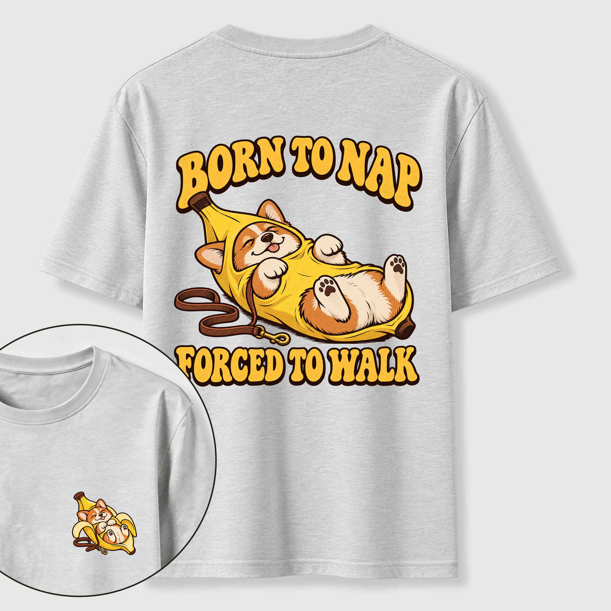 PetTaxClub Born to Nap Corgi Classic T Shirt （Two Sided Print）