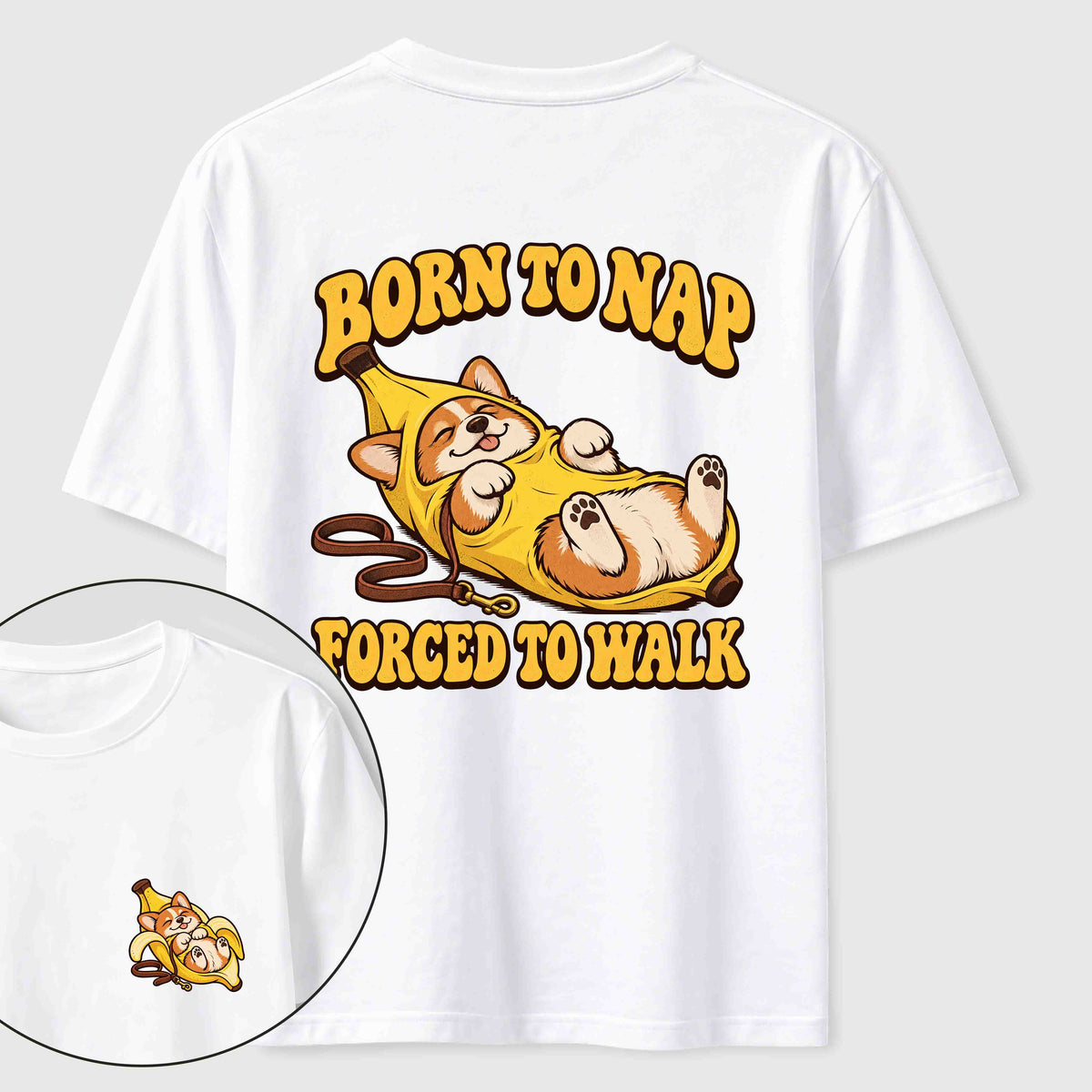 PetTaxClub Born to Nap Corgi Classic T Shirt （Two Sided Print）
