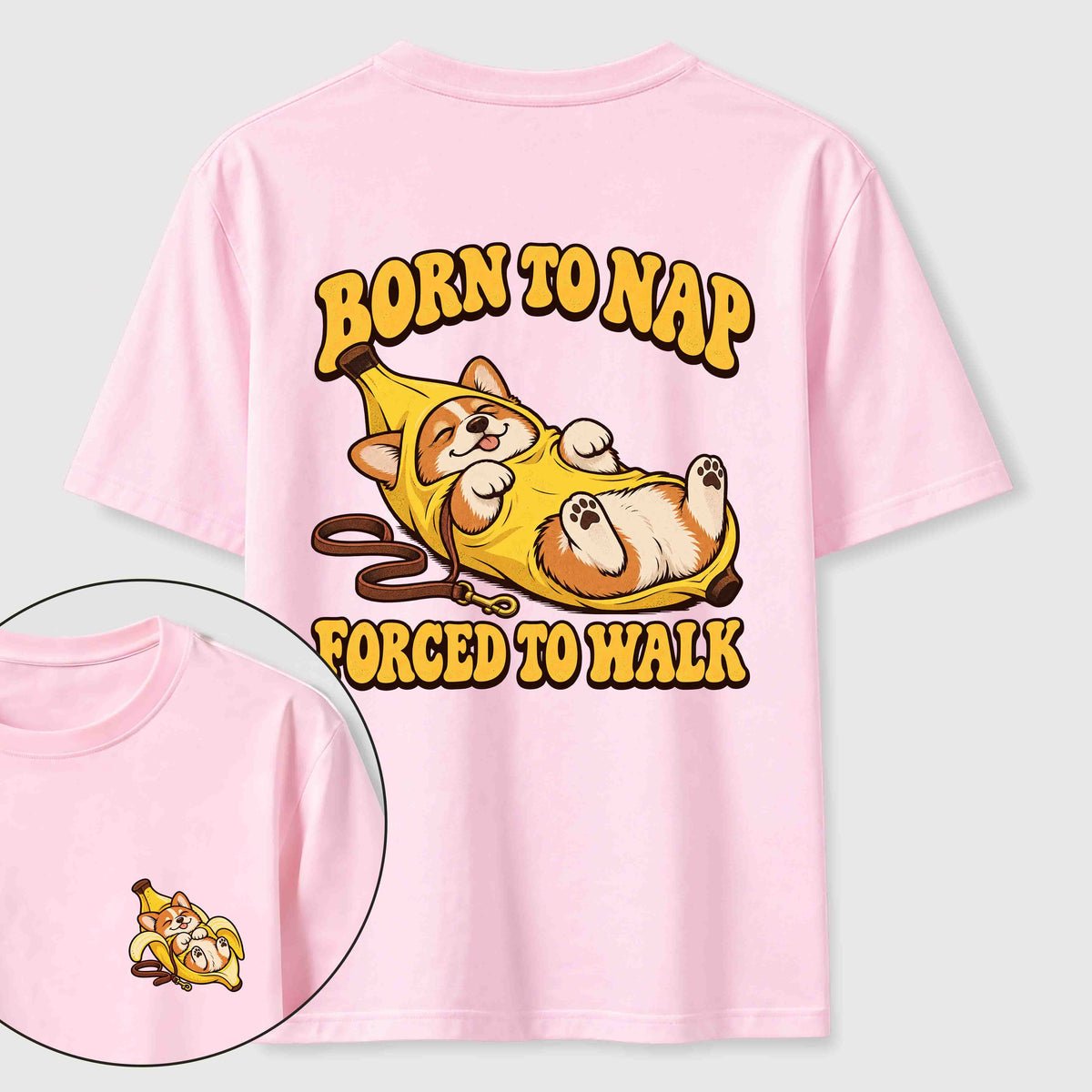 PetTaxClub Born to Nap Corgi Classic T Shirt （Two Sided Print）