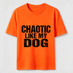 PetTaxClub Chaotic Like My Dog Classic T-Shirt