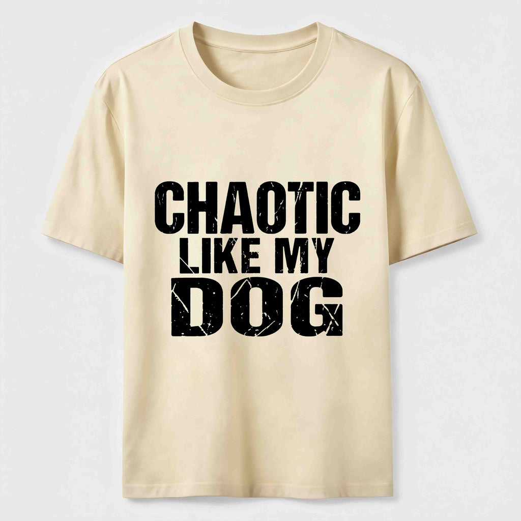PetTaxClub Chaotic Like My Dog Classic T-Shirt