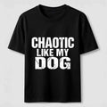 PetTaxClub Chaotic Like My Dog Classic T-Shirt