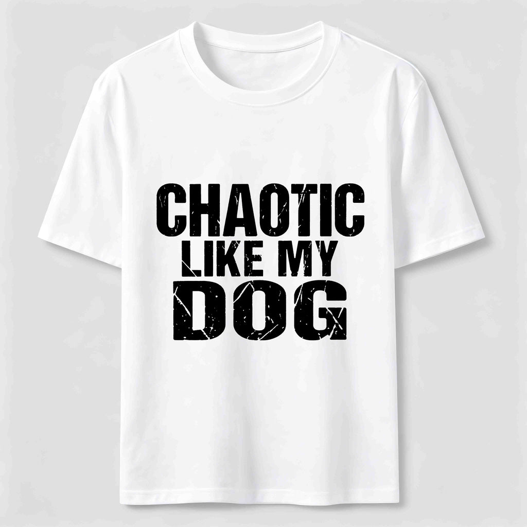 PetTaxClub Chaotic Like My Dog Classic T-Shirt