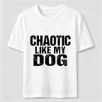 PetTaxClub Chaotic Like My Dog Classic T-Shirt