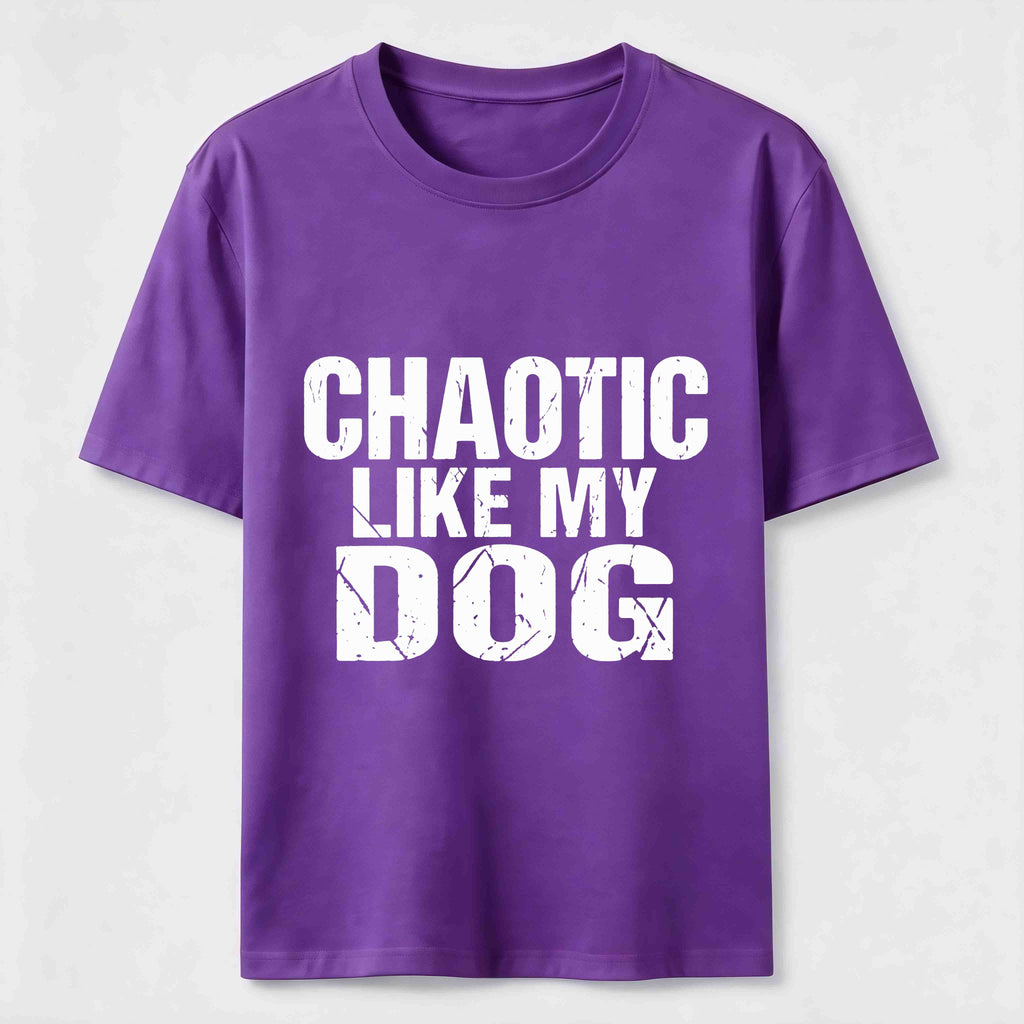 PetTaxClub Chaotic Like My Dog Classic T-Shirt