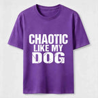 PetTaxClub Chaotic Like My Dog Classic T-Shirt