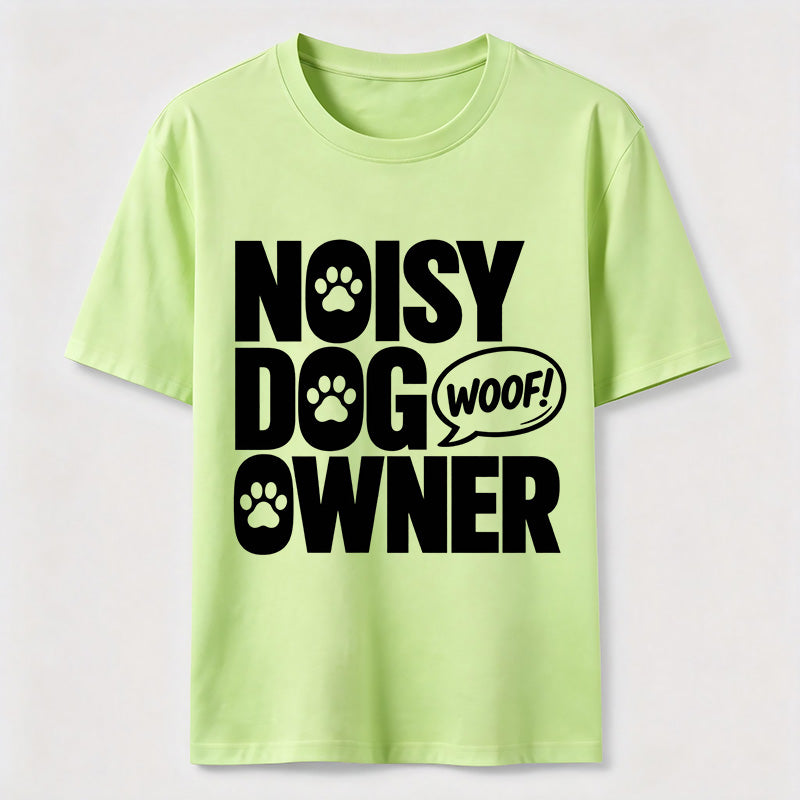 PetTaxClub Noisy Dog Owner Classic T-Shirt
