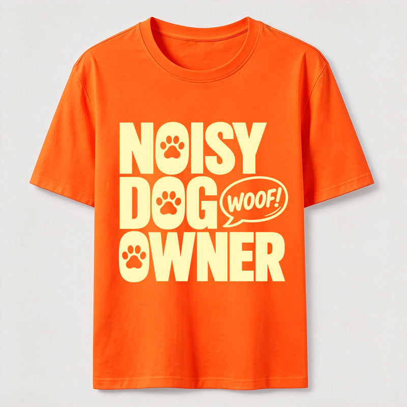 PetTaxClub Noisy Dog Owner Classic T-Shirt