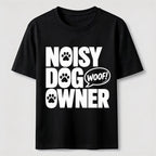 PetTaxClub Noisy Dog Owner Classic T-Shirt