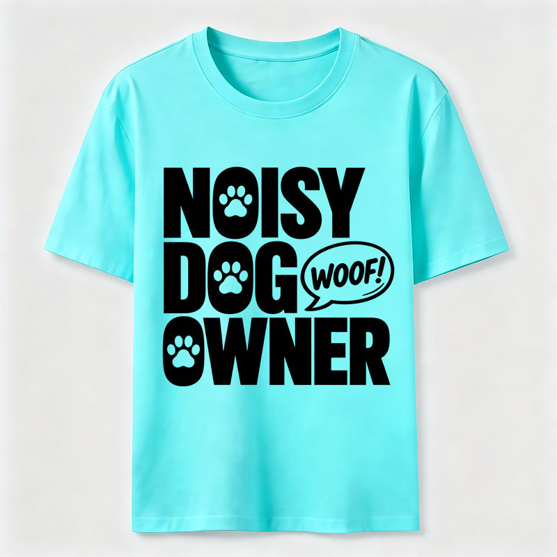 PetTaxClub Noisy Dog Owner Classic T-Shirt