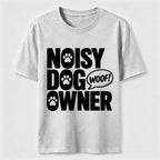PetTaxClub Noisy Dog Owner Classic T-Shirt
