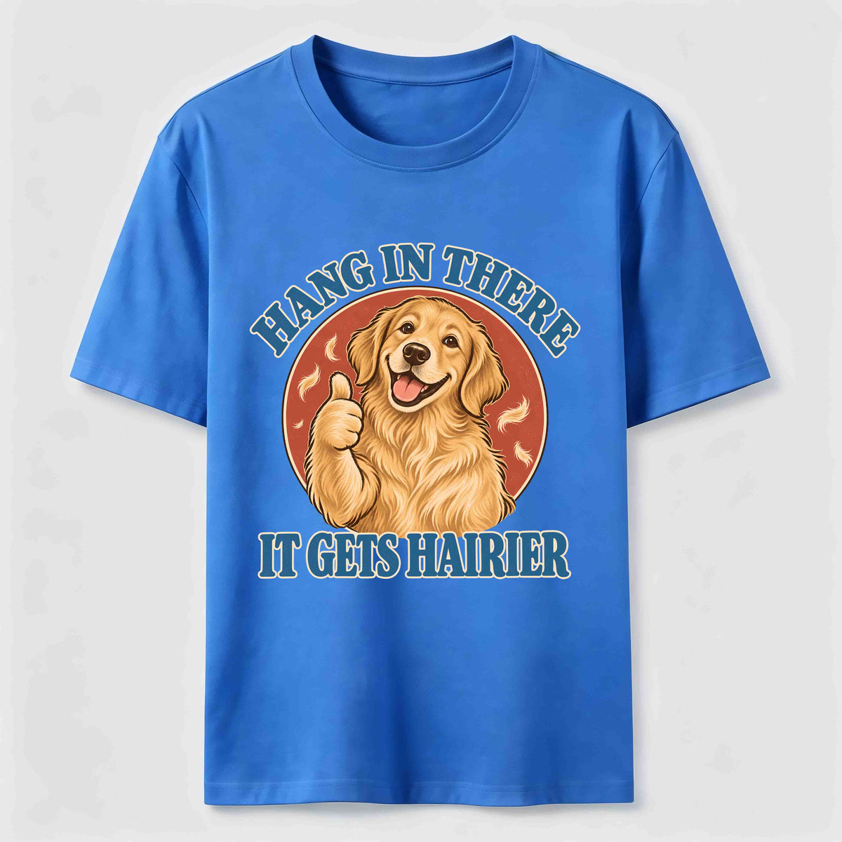 PetTaxClub Hang in There Golden Retriever Classic T-Shirt