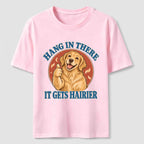 PetTaxClub Hang in There Golden Retriever Classic T-Shirt