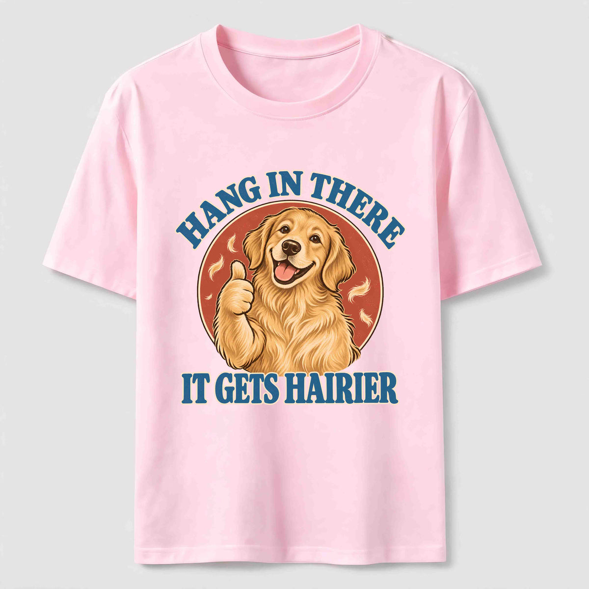 PetTaxClub Hang in There Golden Retriever Classic T-Shirt