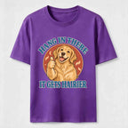 PetTaxClub Hang in There Golden Retriever Classic T-Shirt