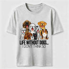 PetTaxClub Dogs Are Life Classic T-Shirt