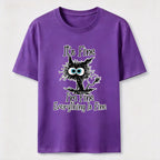 PetTaxClub Everything Is Fine Cat Classic T-Shirt