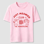 PetTaxClub Just Meowied Club Classic T-Shirt