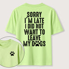 PetTaxClub I Didnt Want to Leave My Dogs Classic T Shirt (Two Sided Print)