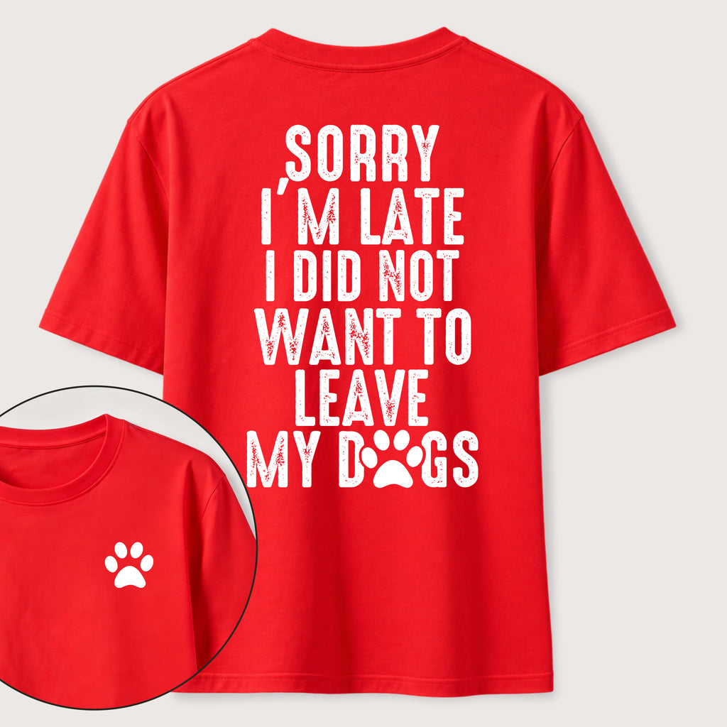 PetTaxClub I Didnt Want to Leave My Dogs Classic T Shirt (Two Sided Print)