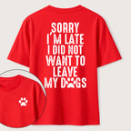 PetTaxClub I Didnt Want to Leave My Dogs Classic T Shirt (Two Sided Print)