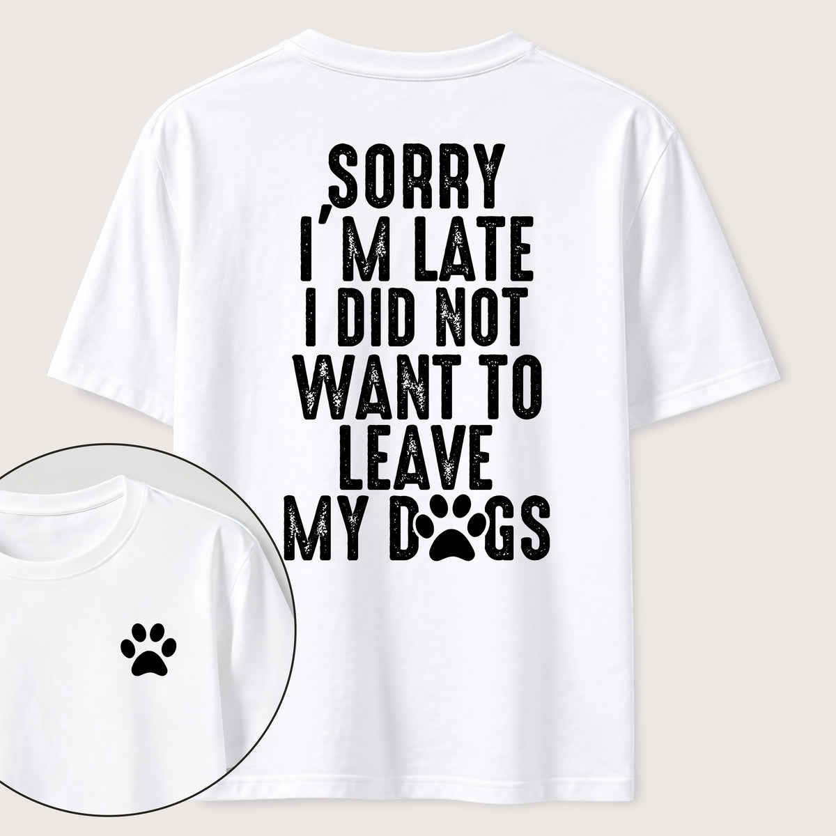 PetTaxClub I Didnt Want to Leave My Dogs Classic T Shirt (Two Sided Print)