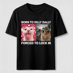 PetTaxClub Born to Dilly Dally Cat Classic T-Shirt