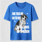 PetTaxClub All Dogs Go to Heaven Classic T-Shirt