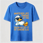 PetTaxClub Whatever Life Throws Duck Classic T-Shirt