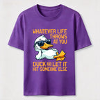 PetTaxClub Whatever Life Throws Duck Classic T-Shirt
