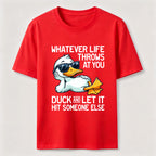 PetTaxClub Whatever Life Throws Duck Classic T-Shirt