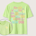 PetTaxClub Ask Me for Life Advice New Dog Classic T-Shirt (Two Sided Print)