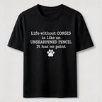 PetTaxClub Life Without Corgis Classic T-Shirt