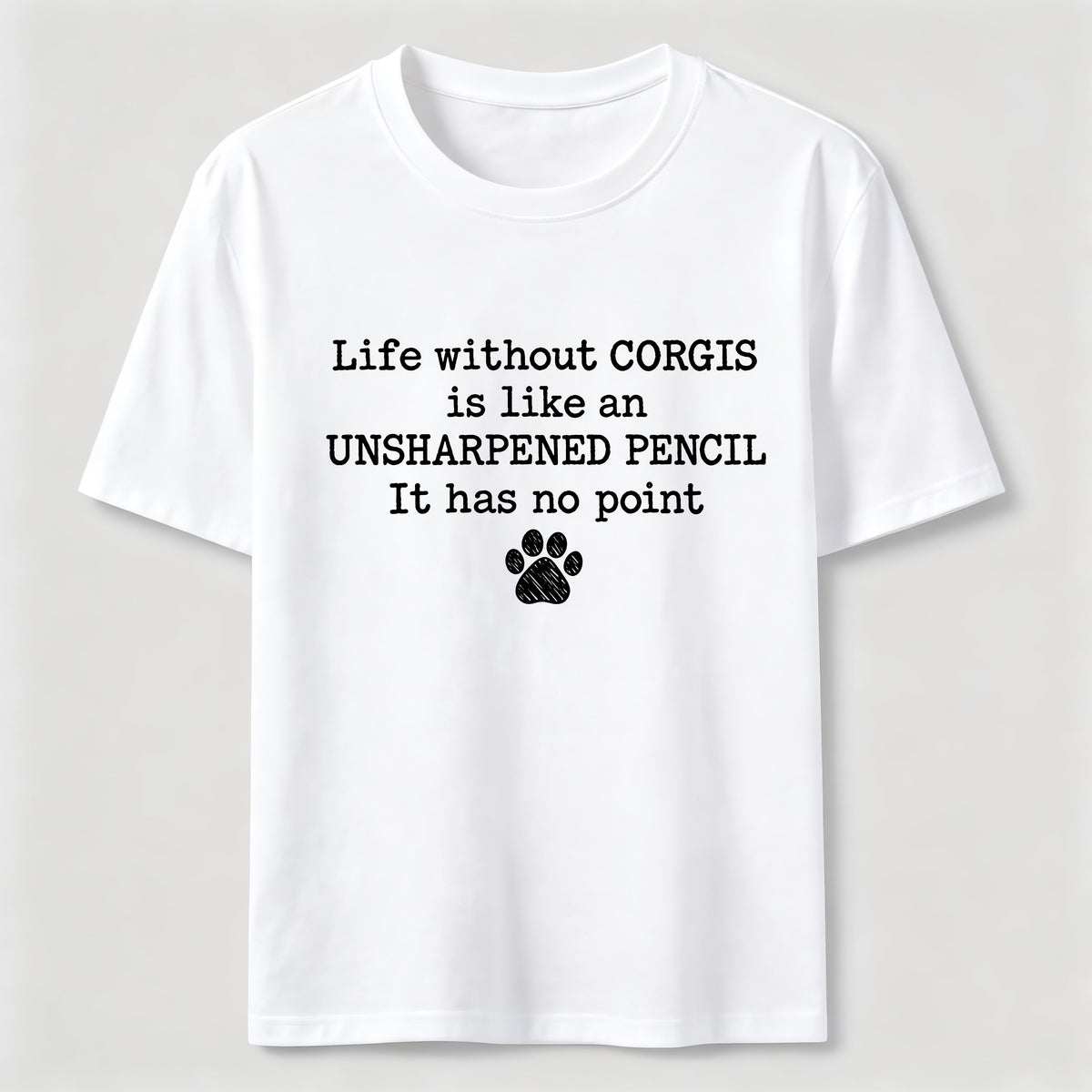 PetTaxClub Life Without Corgis Classic T-Shirt